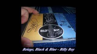 Beige, Black & Blue - Billy Boy (Erotic Mix)