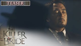 The Killer Bride December 12, 2019 Teaser The Killer Bride December 12, 2019 Teaser
