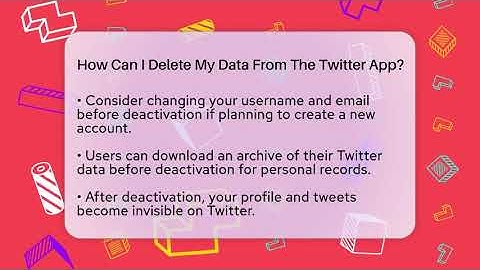 How Can I Delete My Data From The Twitter App? - Everyday-Networking