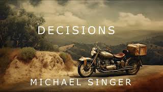 Michael Singer - Ceasing to Let Fear and Desire Drive Your Decisions