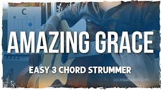 "Amazing Grace" Easy 3-Chord Guitar Tutorial + STRUMMING IN 3/4 TIME