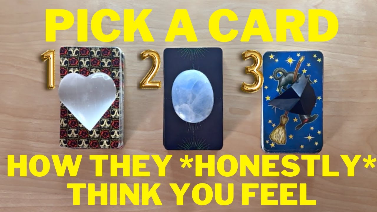 ♡How They *Honestly* Think You Feel About Them ♡PICK A CARD♡ Timeless Love Tarot Reading