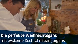 Antenne Bayern Die Perfekte Weihnachtsgans Mit 3-Sterne-Koch Christian Jürgens