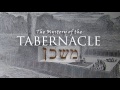 The Mystery of the Tabernacle (Part I)