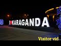 karaganda city part-2 | Kazakhstan | Visitor vid |