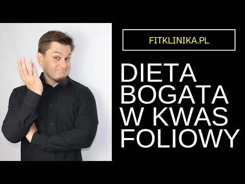 Wideo: Pokarmy Bogate W Kwas Foliowy: Lista Niepełna