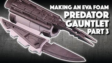 Making An EVA Foam Predator Gauntlet Part 3
