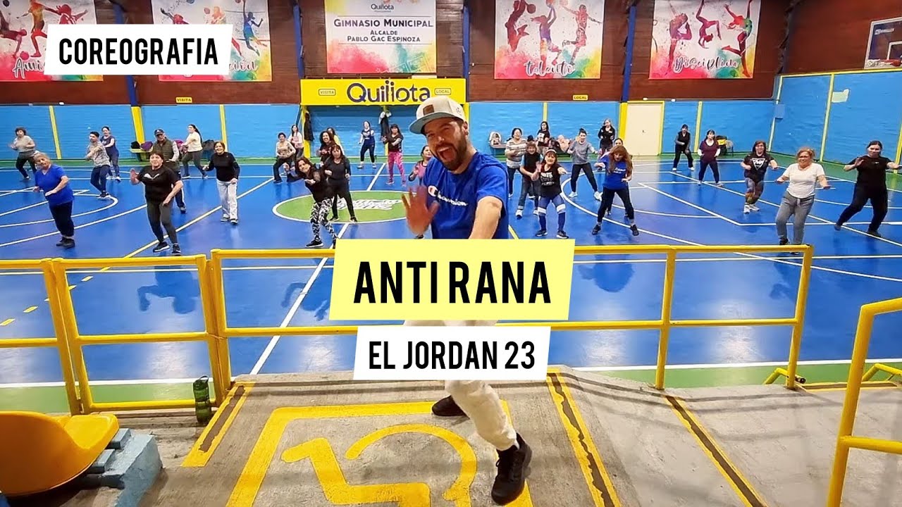 El Jordan 23 - Anti Rana (Coreografía) - YouTube