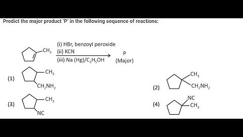 [Chemistry] Predict the major product ‘P’ in the following sequence of reactions