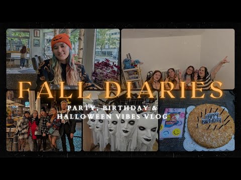 Fall Diaries: Birthday Bash, Party Vibes & October Begins!