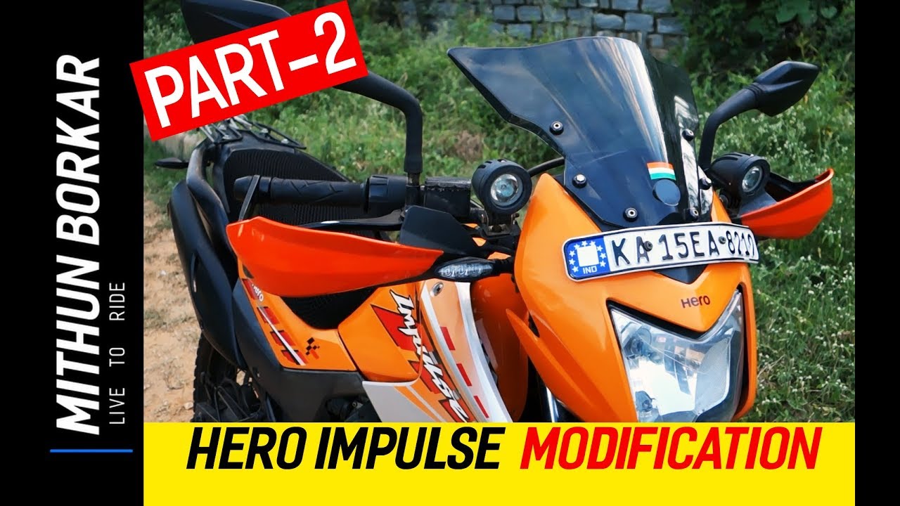 Hero Impulse Modified Part-2