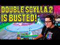 NO ONE CAN SURVIVE THE DOUBLE SCYLLA 2!