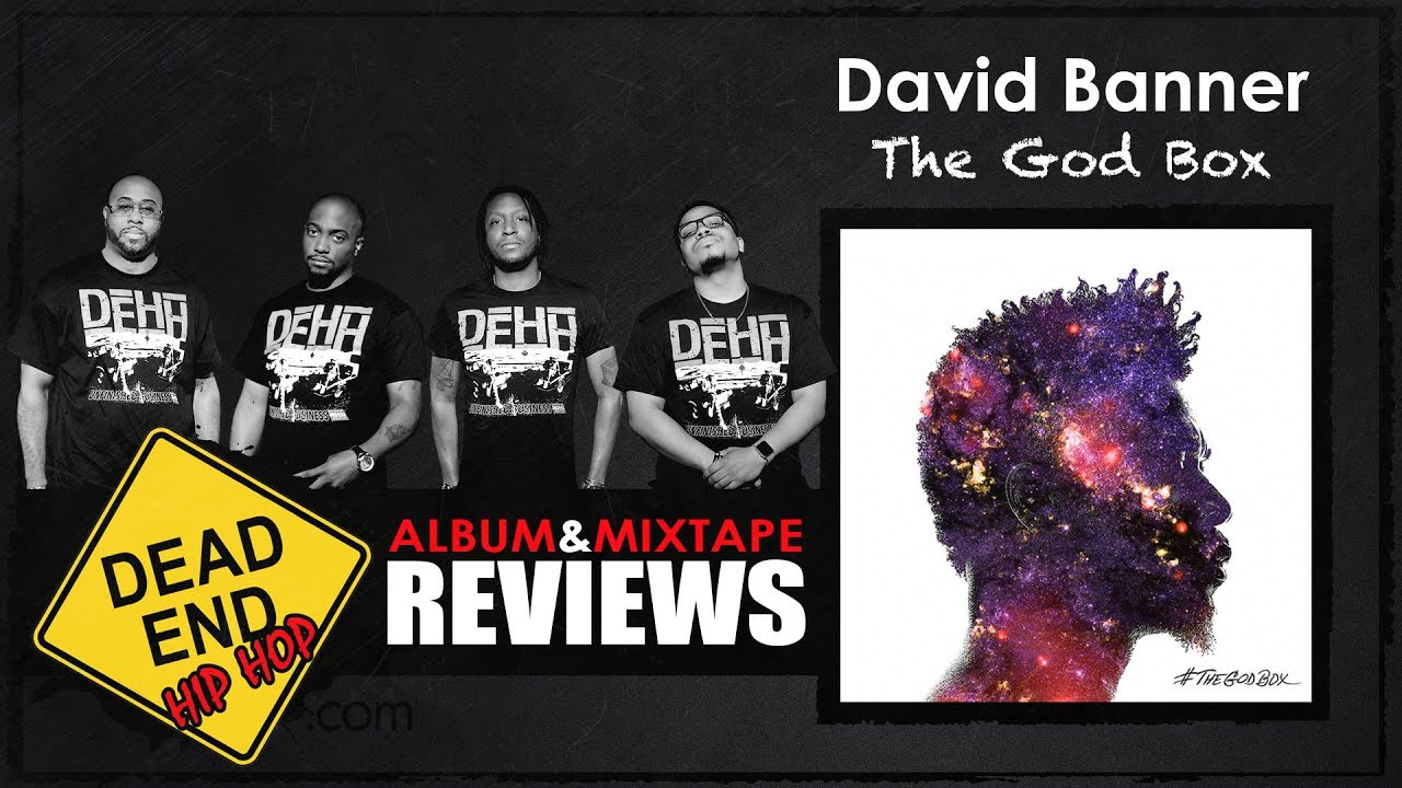 David Banner The God Box Album Review Dehh Youtube