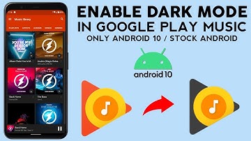 Enable dark mode in Google play music | Only Android 10 stock Android device 2020
