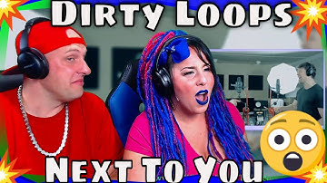 Dirty Loops - Next To You | THE WOLF HUNTERZ REACITONS