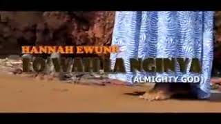 [Official Video] Hannah Ewune: Lowah la Nginya (Almighty God) screenshot 1