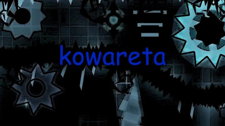 kowareta by Gablor & more 100% (Extreme Demon) - 360fps
