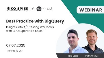Best Practice with BigQuery - with CRO Expert Niko Spies - Varify.io Webinar (Engl. Subs)