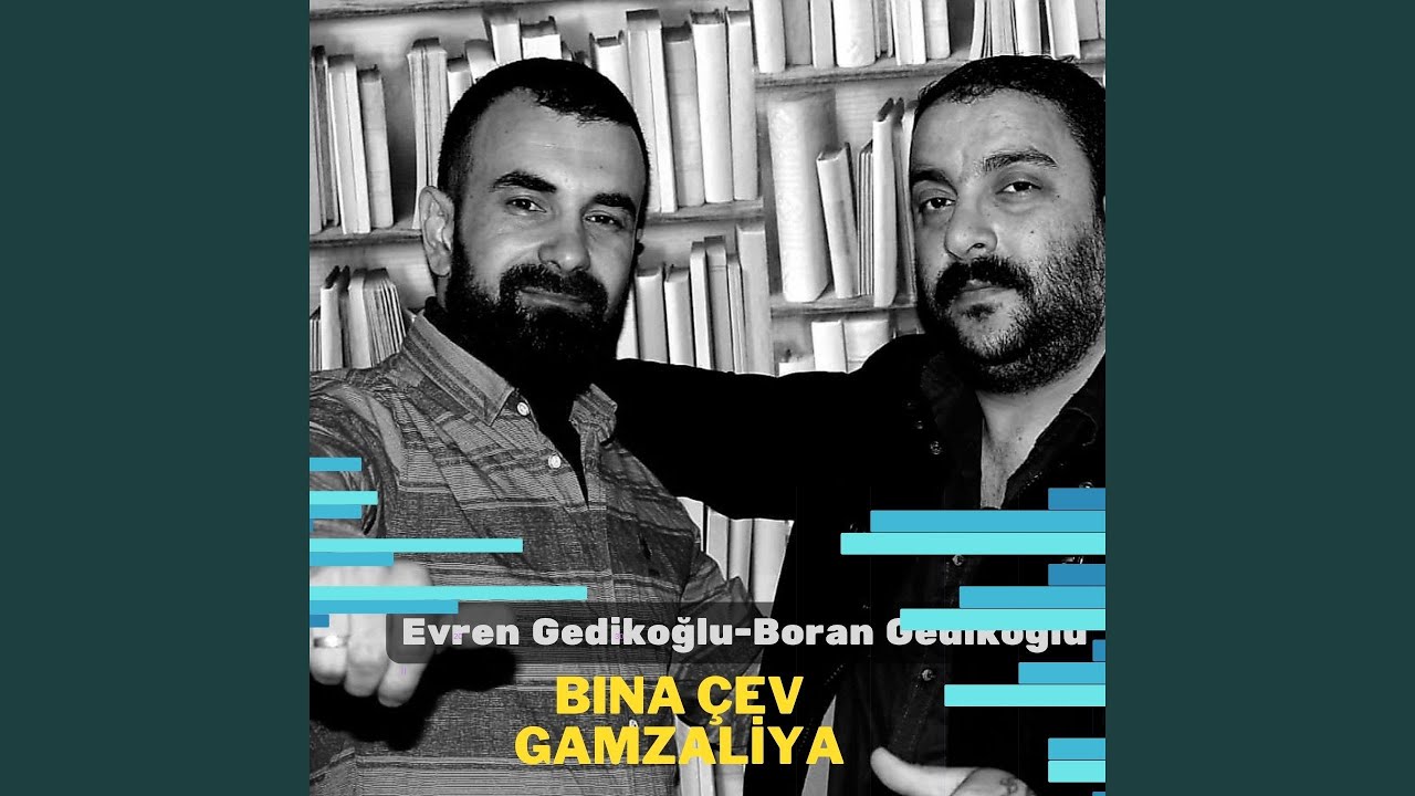 Bına çev gamzalia (feat. Evren Gedikoğlu)