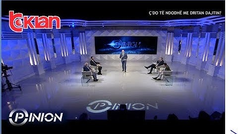 Opinion - C'do te ndodhe me Dritan Dajtin? (11 shkurt 2019)