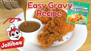 Jollibee Style Gravy | Using Crispy Fry  Kompletong Sangkap | Homemade Gravy Sauce