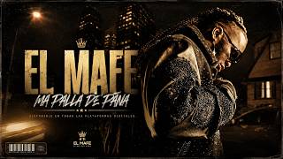 El Mafe - Ma Palla De Pana Video Oficial