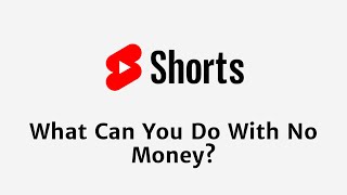 What Can You Do With No Money? #shorts