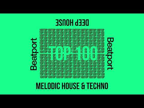 Beatport Top 100 Melodic House & Techno March 2024 FLAC