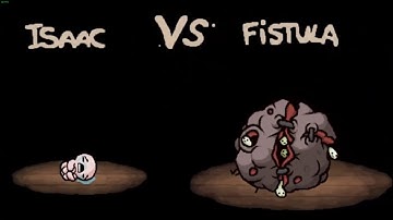 The Binding Of Isaac Afterbirth + Isaac vs Fistula