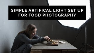 How to Use Artificial Light in Food Photography (Using just ONE Light Source)