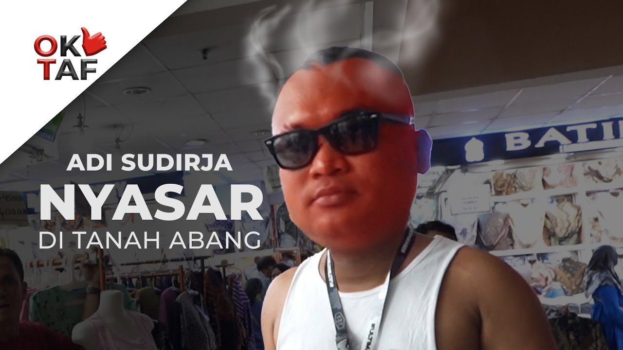 Cathar Adi Sudirja - Gara-gara Asisten, Adi Sudirja Nyasar Di Tanah Abang