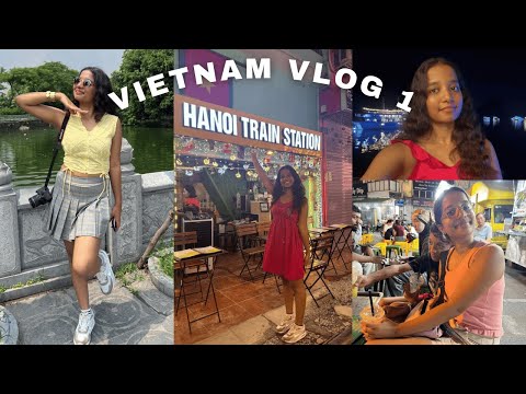 VIETNAM VLOG 1 | Hanoi city & Ha Long Bay |