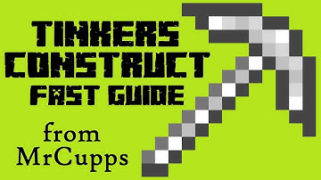 Tinkers Construct FAST Getting Started Tutorial
