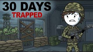 Zombie Outbreak: 30 Days Trapped In A Military base