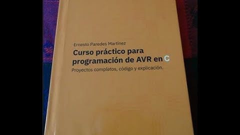 Libro y Curso de programacion de AVR en C