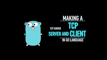 Making a TCP client and server in Go language #coding #golang #networking #tcp