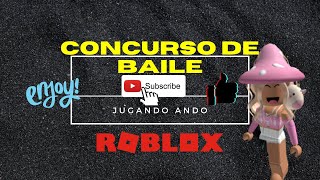 Roblox jugando ando concurso de baile