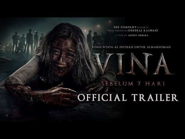 VINA: Sebelum 7 Hari - Official Trailer class=
