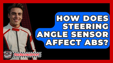 How Does Steering Angle Sensor Affect ABS? - The Racing Xpert