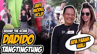 Behind The Scene Video klip DADIDO - Tang Ting Tung