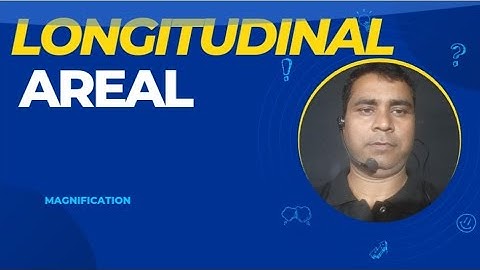 Longitudinal magnification in spherical mirror.& Areal magnification i spherical mirror.