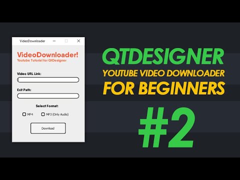 PyQt5 Youtube Video Downloader #2 | Tutorial for Beginners - YouTube