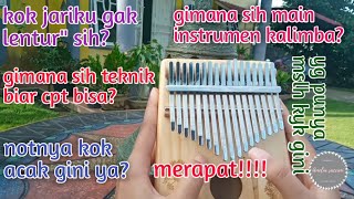 Tutorial bermain instrumen kalimba pemula dalam waktu 1-2 bulan part 1