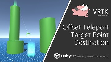 [Unity XR] VRTK v4 - Offset Teleport Target Point Destination