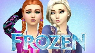 The Sims 4 - FROZEN | ELSA & ANNA - | Create a Sim