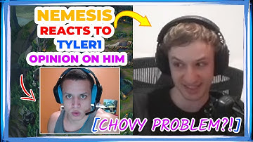 Nemesis Reacts to TYLER1 Opinion on Him 👀