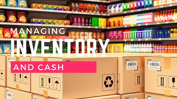 Managing Inventory is Crucial for Business to Sustain Cash Flow!