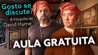 🔴 GOSTO (não) SE DISCUTE? Aula Aberta sobre a filosofia estética de David Hume