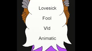 Lovesick Fool [Lotura]