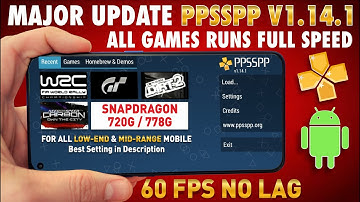 PPSSPP Huge Update v1.14.1 | Gameplay test on Android | Download | PSP Games | 60FPS best setting